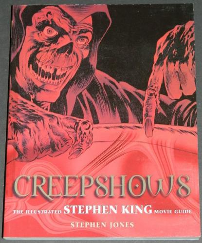 Creepshows Stephen King Movie Guidesoft cover 2002Cover - some illustraions
