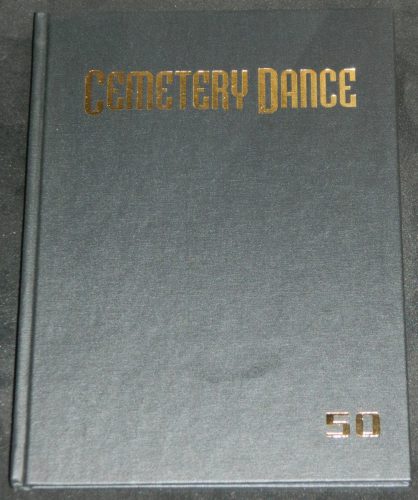 Cemetery Dance 50multiple signatures, PC/200hard cover