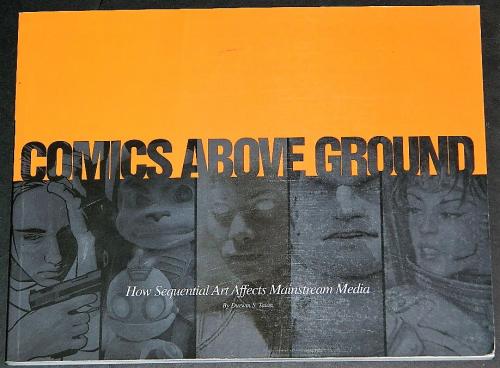 Comics Above Ground2004 soft cover16pgs art/interview on film concepts