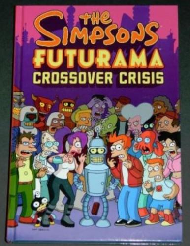The Simpsons Futurama Crossover Crisis2010 hard coverAbrams Comics Arts1 illustration