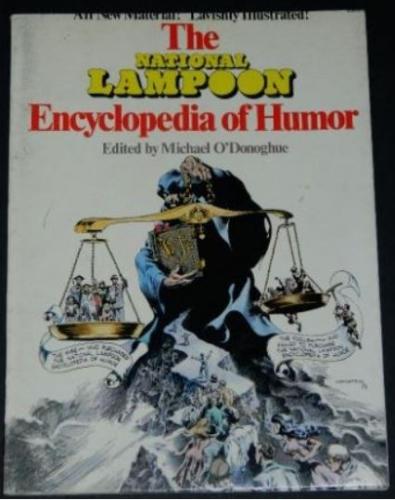 National Lampoon Encyclopedia of Humor1973 soft coverCover, illustration