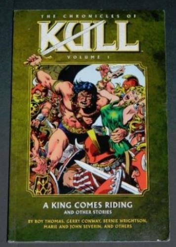 Chronicles of Kull Vol. 12009 Dark Horsesoft cover"The Skull of Silence"
